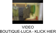 VIDEO BOUTIQUE-LUCA - KLICK HIER