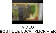 VIDEO BOUTIQUE-LUCA - KLICK HIER